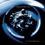 Beyond The Void - CD "Our Somewhere Else"